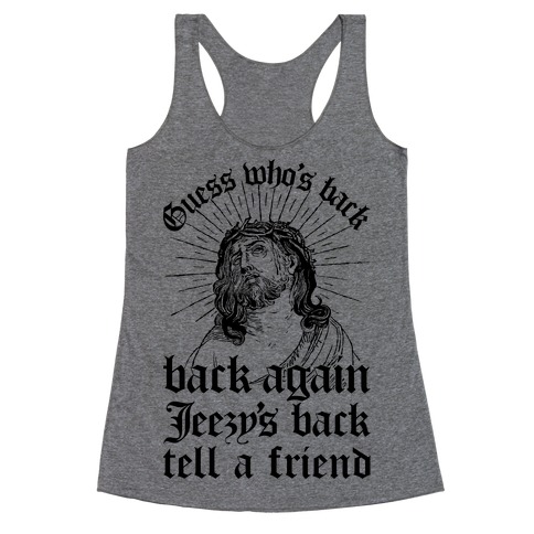 Guess Who's Back Racerback Tank Top