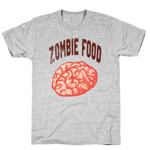 Zombie Food T-Shirt
