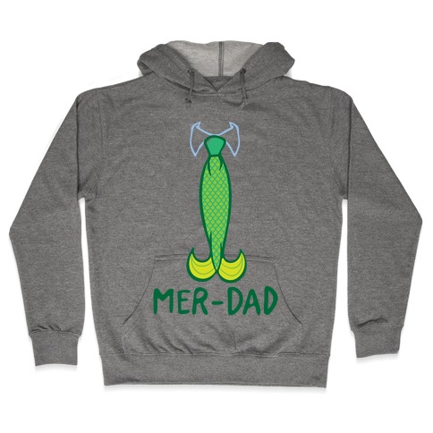 Mer-Dad Hooded Sweatshirt