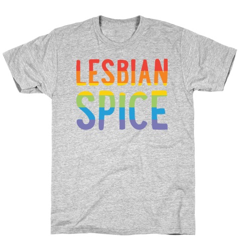 Lesbian Spice T-Shirt