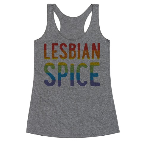 Lesbian Spice Racerback Tank Top