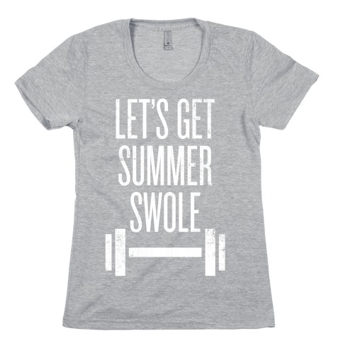 Summer Swole Womens T-Shirt
