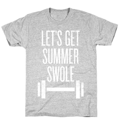 Summer Swole T-Shirt