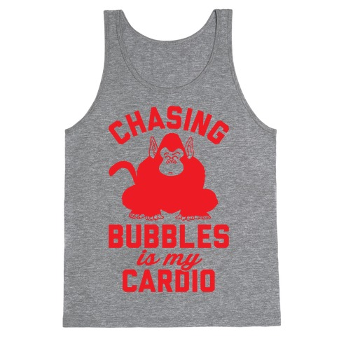 Chasing Bubbles Is My Cardio Tank Top