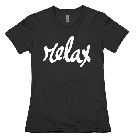 Relax Womens T-Shirt