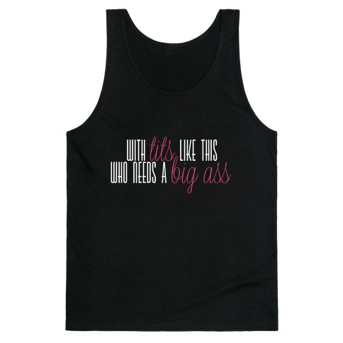 Who Needs It Tank Top