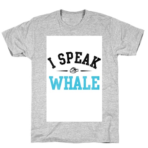 How to Speak Whale