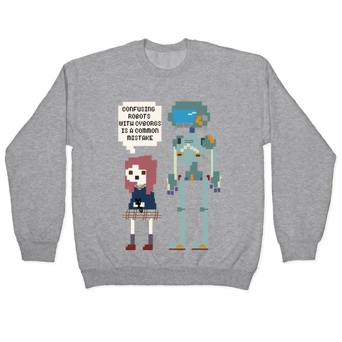 Confusing Robots With Cyborgs Pullover