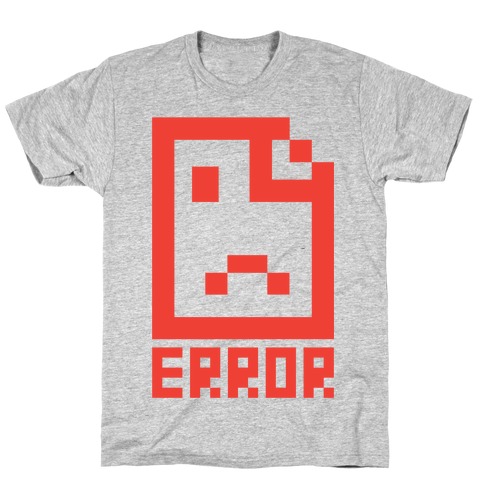 Error T-Shirt