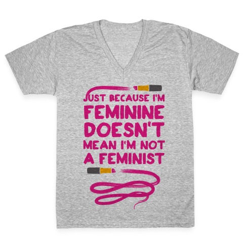 Feminine Feminist (Pink) V-Neck Tee Shirt