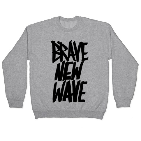 Brave New Wave Pullover