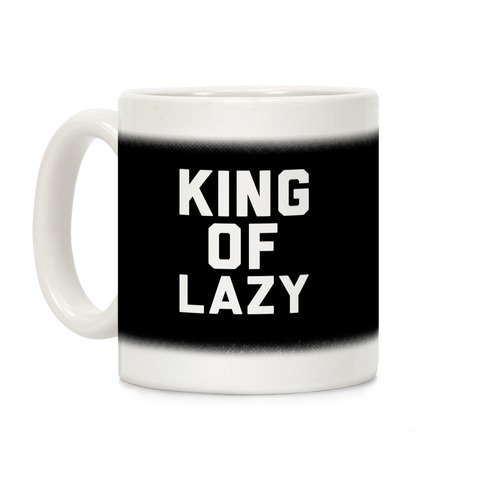 King Of Lazy Coffee Mug