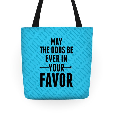 May the Odds Be Ever in Your Favor Tote