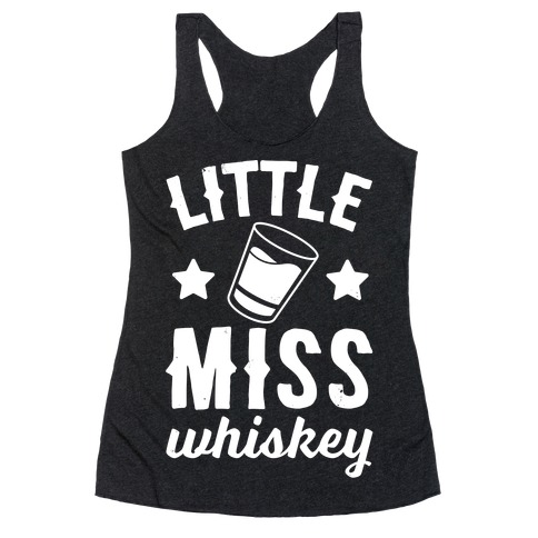 Little Miss Whiskey Racerback Tank Top