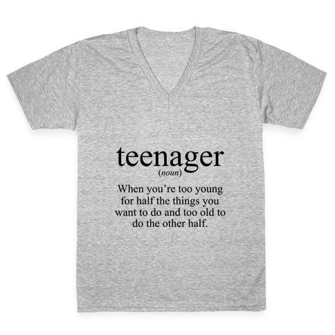 Teenager Definition V-Neck Tee Shirt