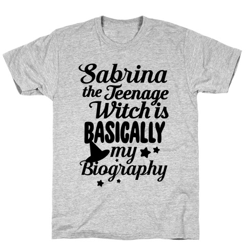 Sabrina The Teenage Witch is My Biography T-Shirt