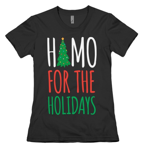 Homo For The Holidays Womens T-Shirt