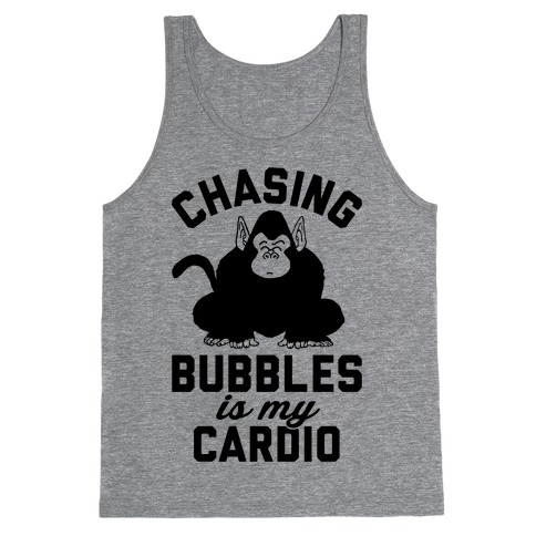 Chasing Bubbles Is My Cardio Tank Top