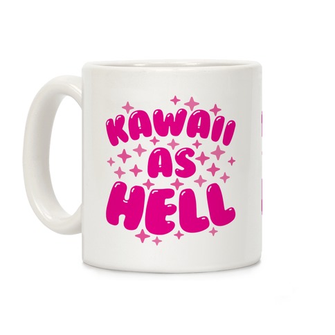 Kawaii As Hell Coffee Mug