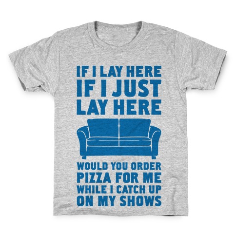 If I Just Lay Here Kids T-Shirt