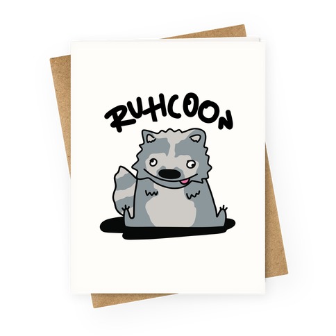 Ruhcoon Greeting Card