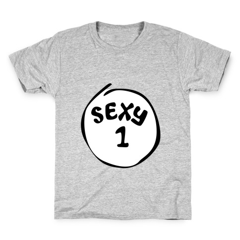 Sexy 1 Kids T-Shirt