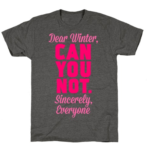 Dear Winter T-Shirt