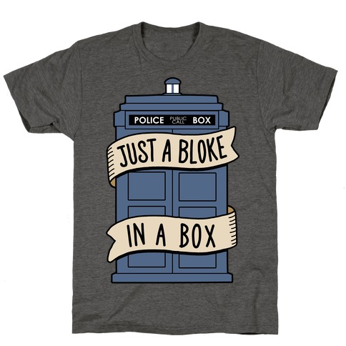 Just a Bloke In a Box T-Shirt