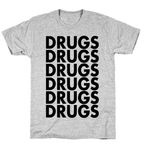 Lots of Drugs T-Shirt
