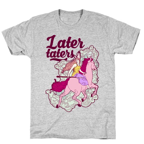 Later Taters Valkyrie T-Shirt