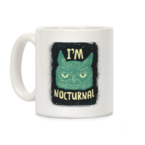 I'm Nocturnal Coffee Mug