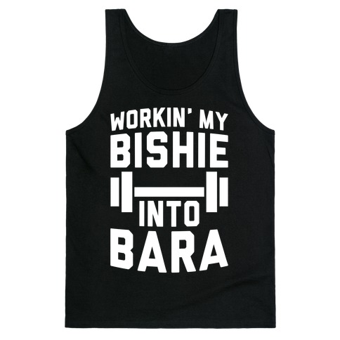 Workin' My Bishie Into Bara Tank Tops | LookHUMAN