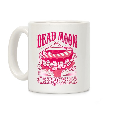 Dead Moon Circus Coffee Mug