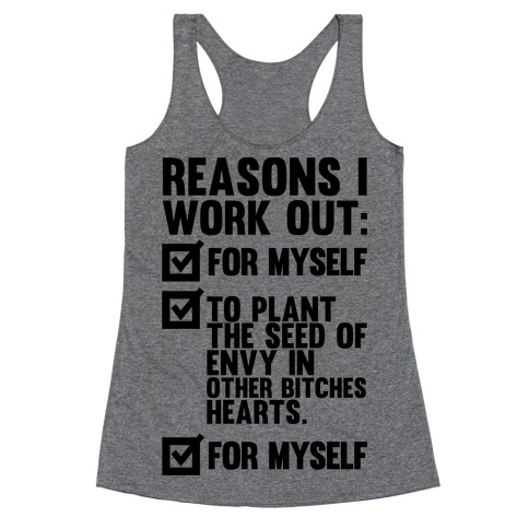 Good Reasons To Work Out Racerback Tank Top