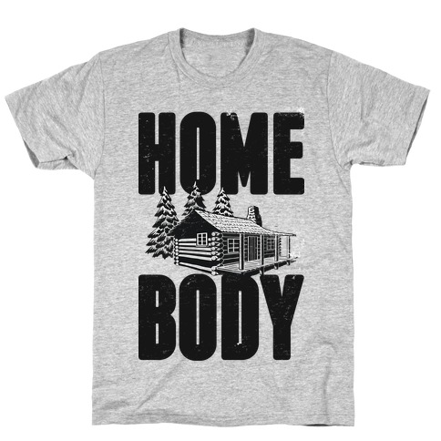 Home Body T-Shirt