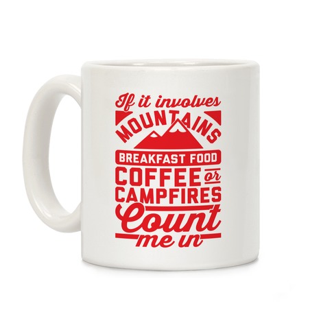 Count Me In Coffee Mug