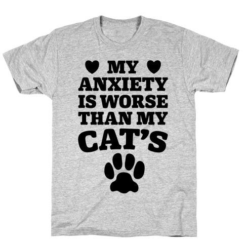Cat Anxiety T-Shirt