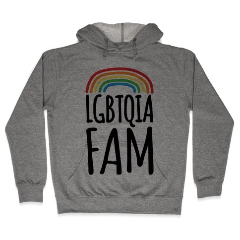 LGBTQIA FAM Hooded Sweatshirt