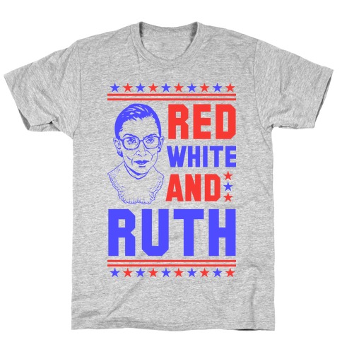 Red White and Ruth T-Shirt