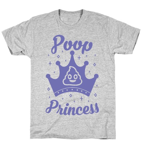 Poop Princess T-Shirt