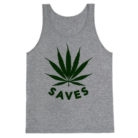 Weed Saves Tank Top