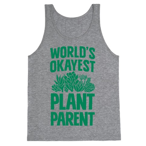 Worlds Okayest Plant Parent Tank Top