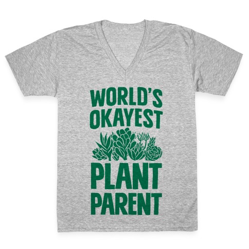 Worlds Okayest Plant Parent V-Neck Tee Shirt