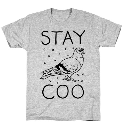 Stay Coo T-shirt Funny Pigeon Shirt Humorous Bird Shirt 