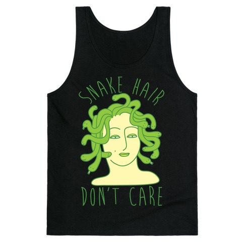 Snake Hair Don't Care Tank Top