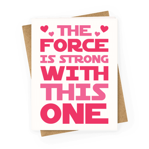 The Force Is Strong With This One Greeting Card | LookHUMAN