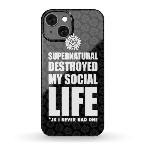 Supernatural Destroyed My Life Phone Case