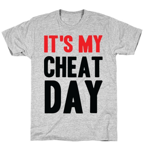 Cheat Day T-Shirt