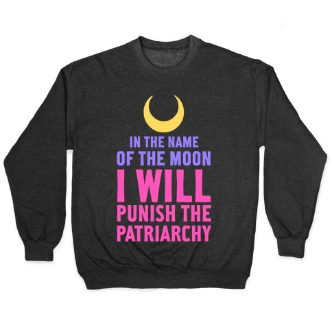 In the Name of the Moon Pullover