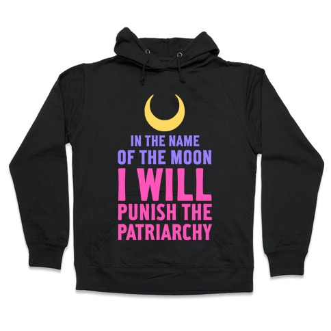 In the Name of the Moon Hooded Sweatshirt